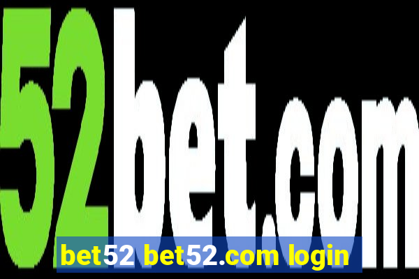 bet52 bet52.com login